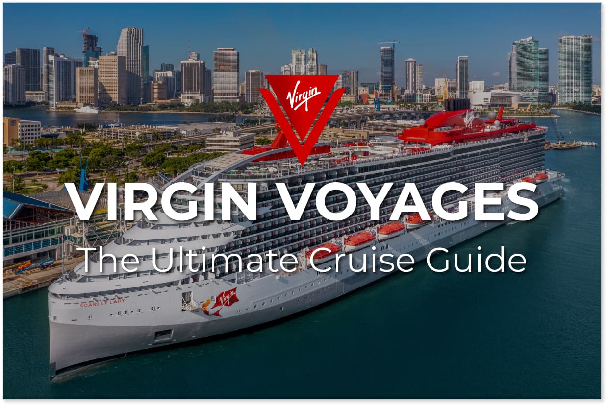 The Ultimate VIRGIN VOYAGES Cruise Guide: What it is, how it works, and what to expect